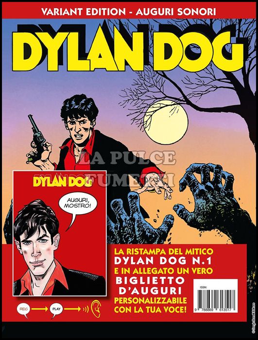 LIBRI DYLAN DOG #     1: DYLAN DOG 1 - L'ALBA DEI MORTI VIVENTI - VARIANT EDITION AUGURI SONORI